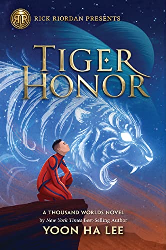 Rick Riordan Presents: Tiger Honor-A Thousand Worlds Novel Book 2