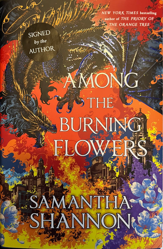 Among the Burning Flowers (Signed Edition)