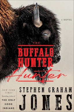 The Buffalo Hunter Hunter (Paperback)