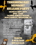 Threshing Day Midnight Release Party! 9/28 9PM-12AM
