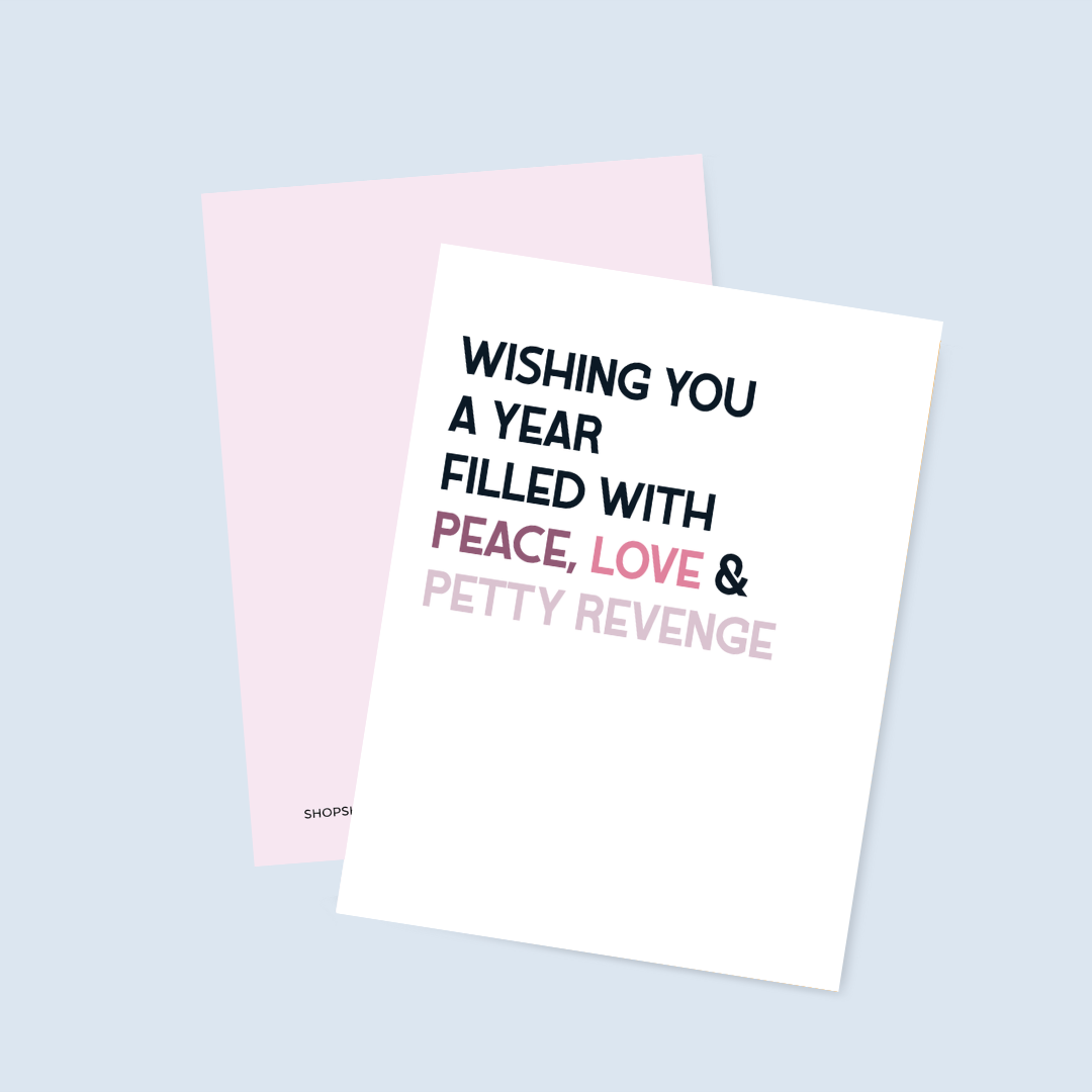 Greeting Card - Peace, Love & Petty Revenge