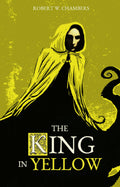 The King in Yellow (Trade Paperback)
