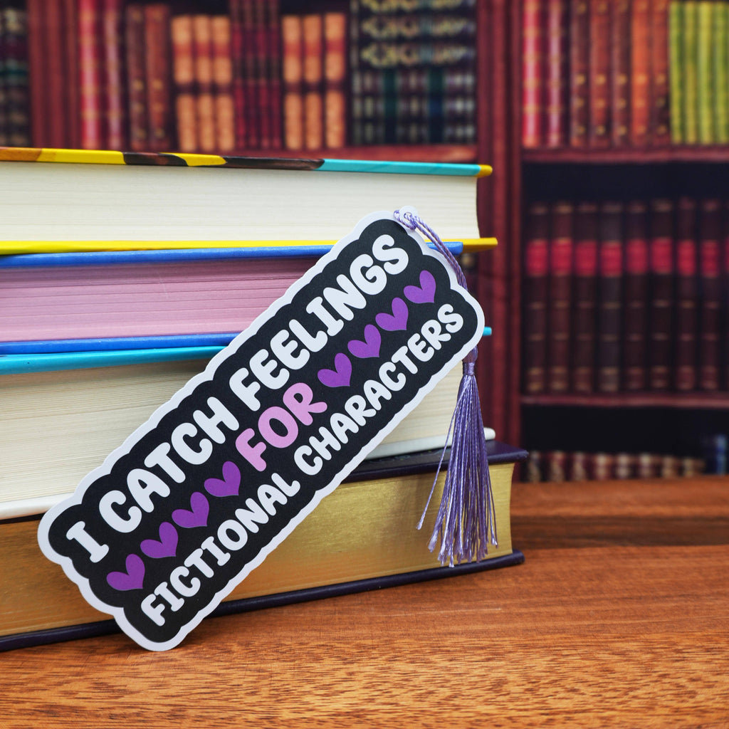 I Catch Feelings For Fictional Characters Bookmark