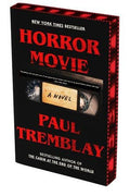 Horror Movie : Paul Tremblay