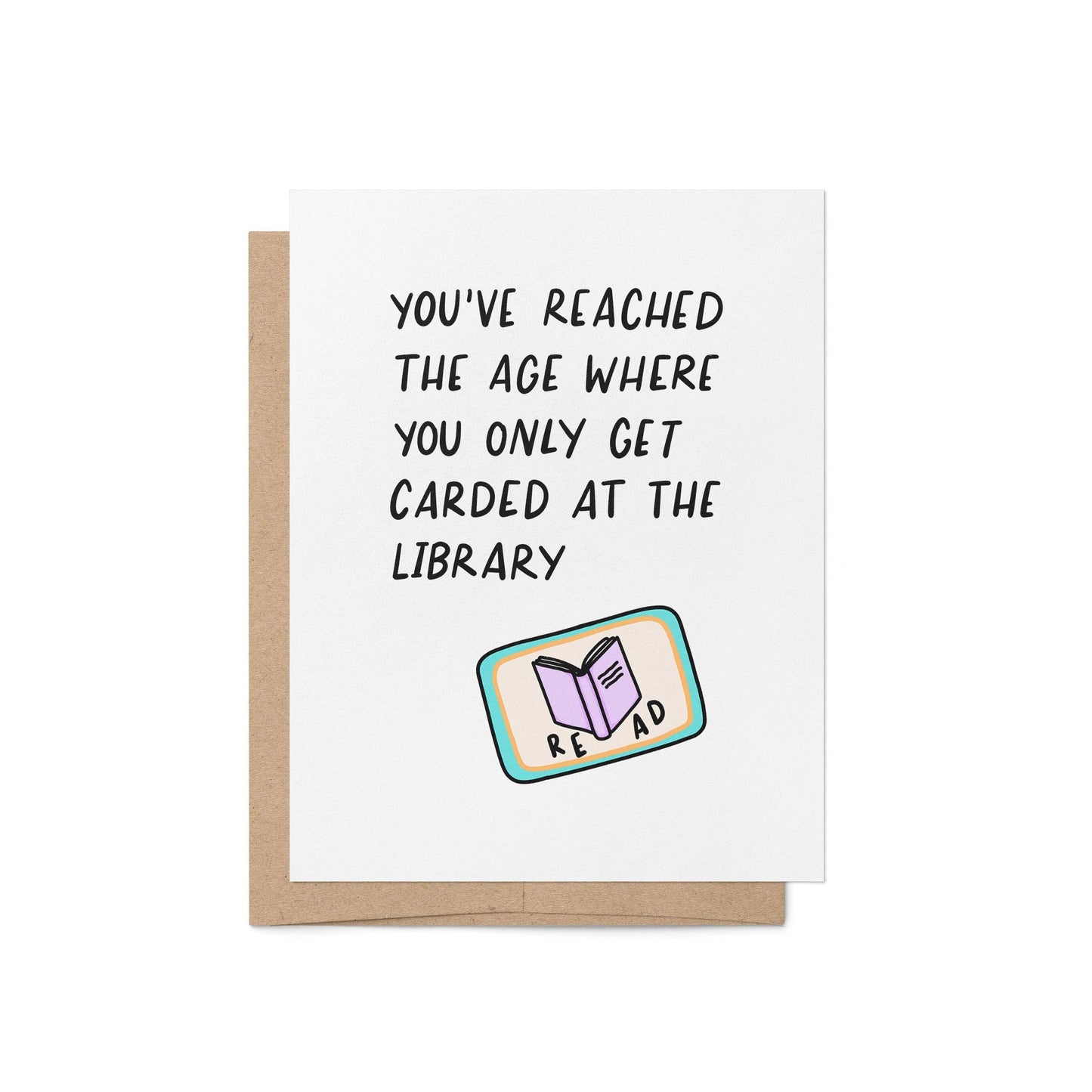 Greeting Card - Only Get Carded at the Library