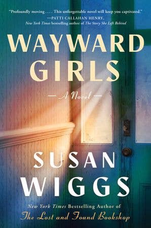 Wayward Girls : Susan Wiggs