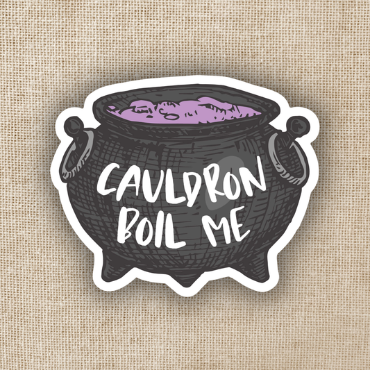 SJM - Cauldron Boil Me ACOTAR Sticker