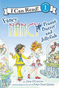 Fancy Nancy: Peanut Butter and Jellyfish