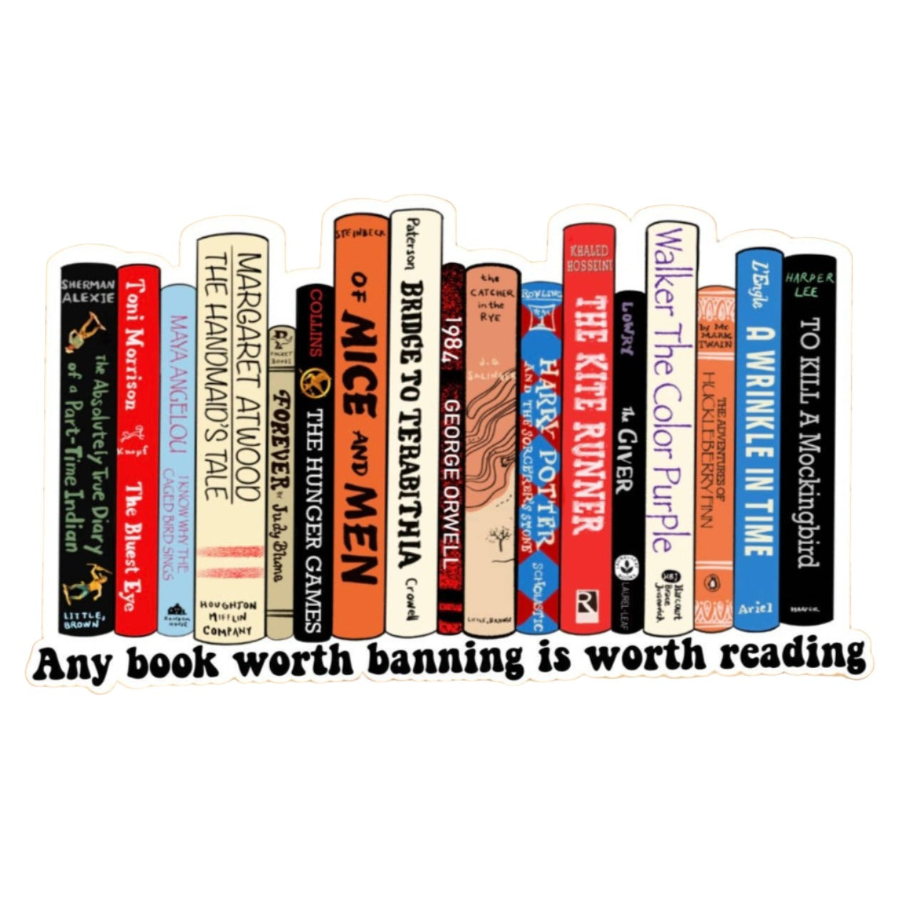 EnchantedSunshine - Banned Books Are Worth Reading Sticker