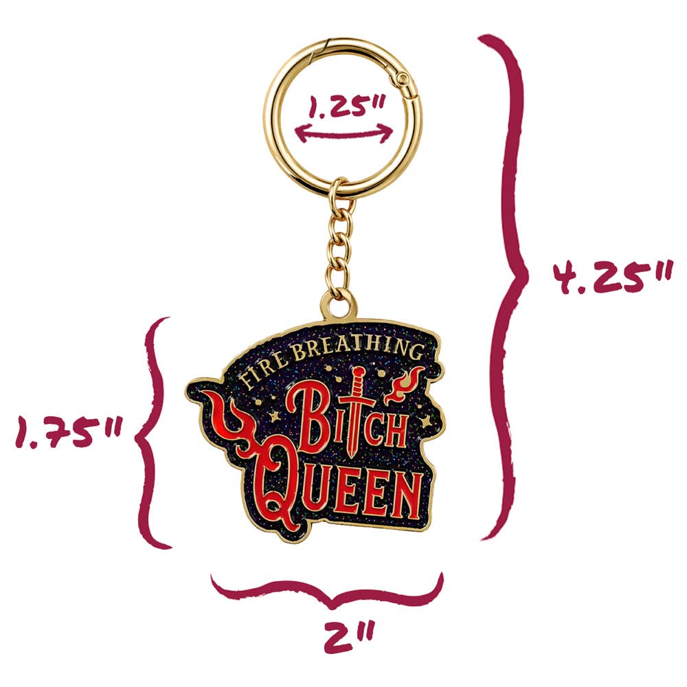 Bag Charm - Throne of Glass: Fire Breathing B*tch Queen