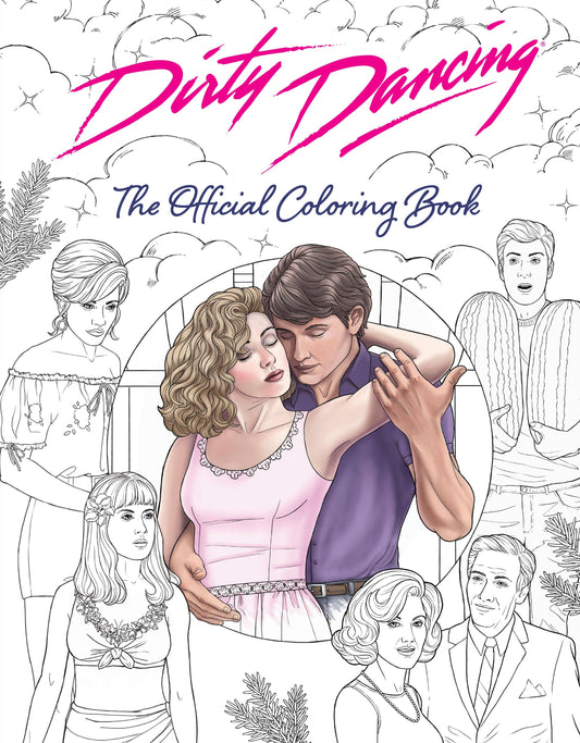 Coloring Book - Dirty Dancing: The Official
