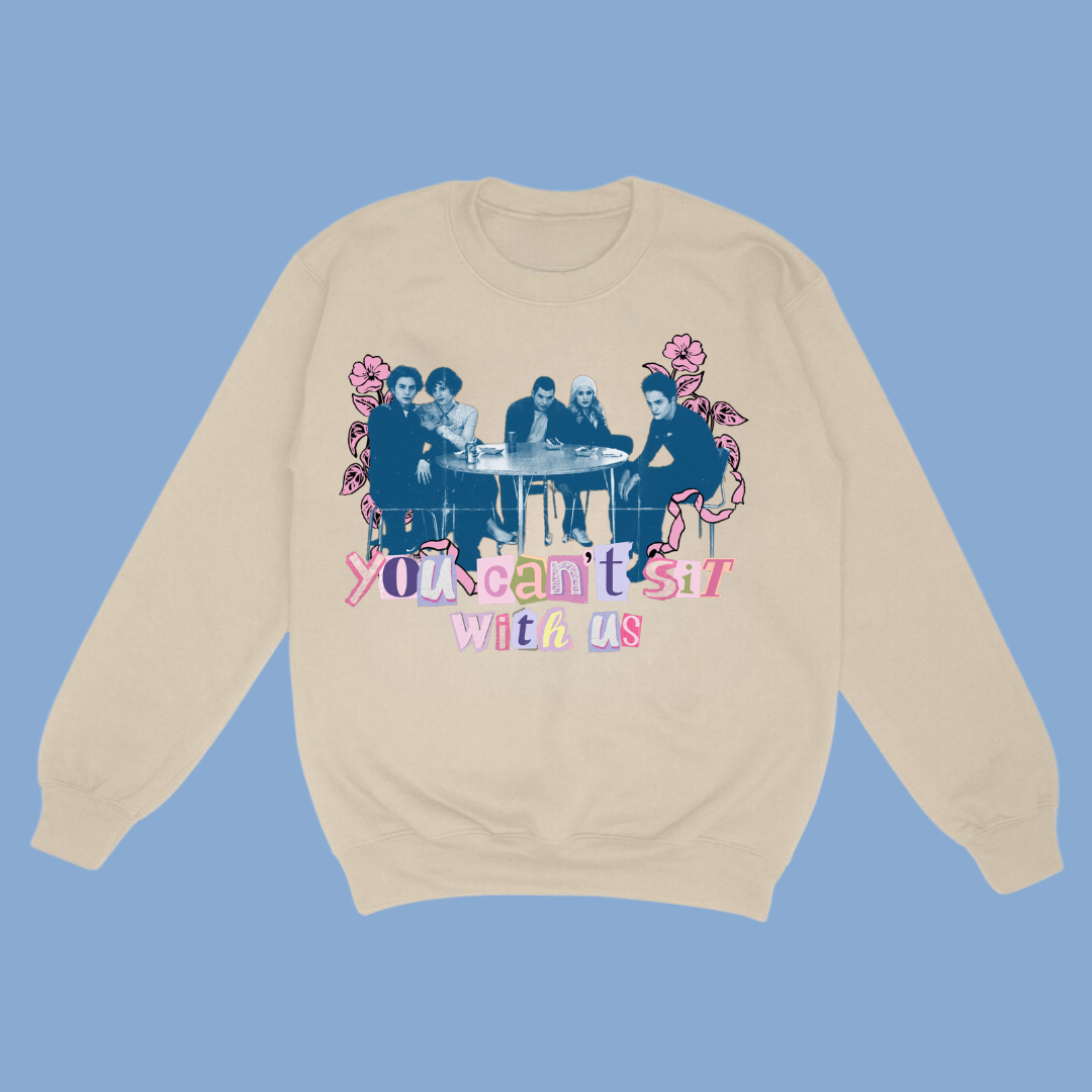 You can't sit with us *Twilight* Sweatshirt: 2X / Light Pink