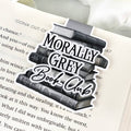 Magnetic Bookmark - Morally Grey Book Club