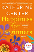Happiness For Beginners A Novel