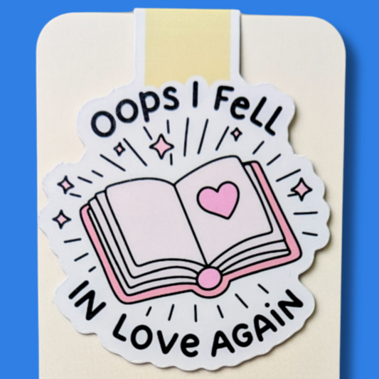 Magnetic Bookmark - Oops I Fell In Love Again