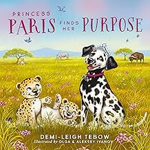 Princess Paris Finds Her Purpose