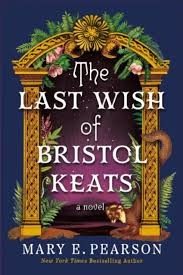 The Last Wish of Bristol Keats