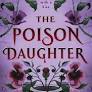 The Poison Daughter
