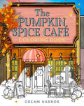 Coloring Book - The Pumpkin Spice Café