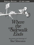 Where The Sidewalk Ends Special Edition + 12 Poems