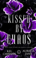 Kissed by Chaos