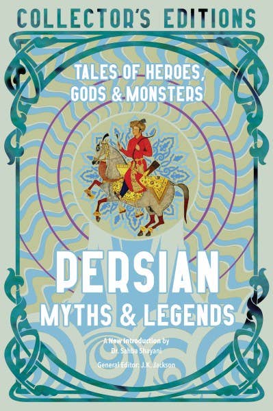 Persian Myths & Legends (Collector's Edition)