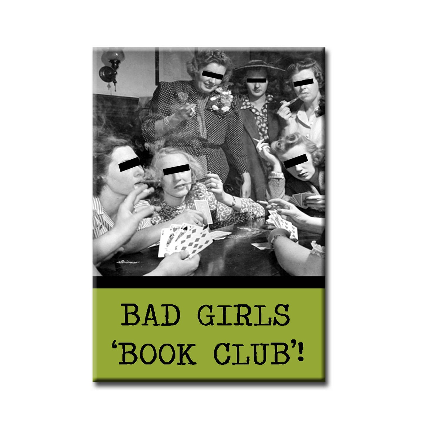 Bad Girls Book Club Fridge Magnet