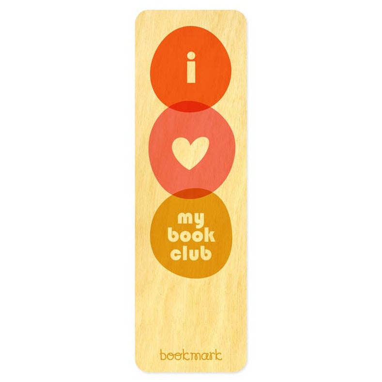 Night Owl Paper Goods - I Love My Book Club Wood Bookmark