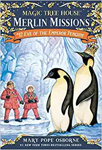 Magic Tree House 12 - Merlin Missions - Eve of the Emperor Penguin
