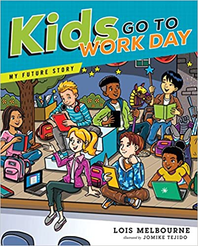 Kids Go To Work Day (My Future Story)