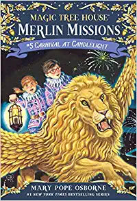Magic Tree House 5 - Merlin Missions - Carnival at Candlelight