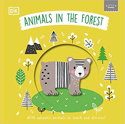 Little Chunkies: Animals in the Forest: With Adorable Animals to Touch and Discover Board book
