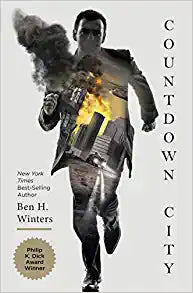 Countdown City: The Last Policeman Book II (The Last Policeman Trilogy) Paperback