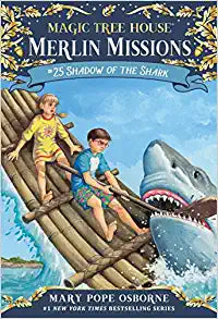 Magic Tree House 25 - Merlin Missions - Shadow of the Shark