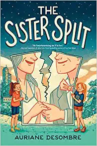 The Sister Split