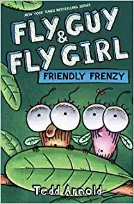 Fly Guy and Fly Girl: Friendly Frenzy