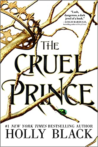 The Cruel Prince (The Folk of the Air, 1)