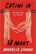 Crying in H Mart: A Memoir Hardcover