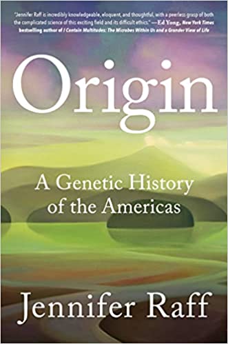 Origin: A Genetic History of the Americas Hardcover