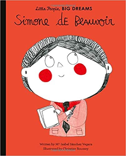 Simone de Beauvoir (Little People, Big Dreams))