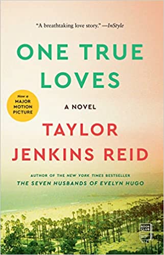 One True Loves: A Novel Paperback