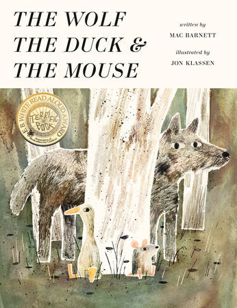 The Wolf, the Duck, and the Mouse Hardcover