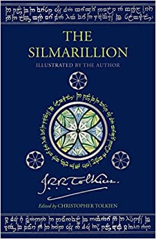 The Silmarillion [Illustrated Edition]: Illustrated by J.R.R. Tolkien Hardcover