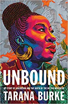 LTP - Unbound: My Story of Liberation and the Birth of the Me Too Movement
