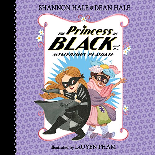 The Princess in Black and the Mysterious Playdate: Princess in Black, Book 5