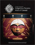 Indigenous Peoples Atlas of Canada Hardcover