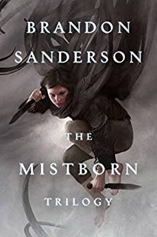 Mistborn Trilogy: The Final Empire, The Well of Ascension, The Hero of Ages (The Mistborn Saga)