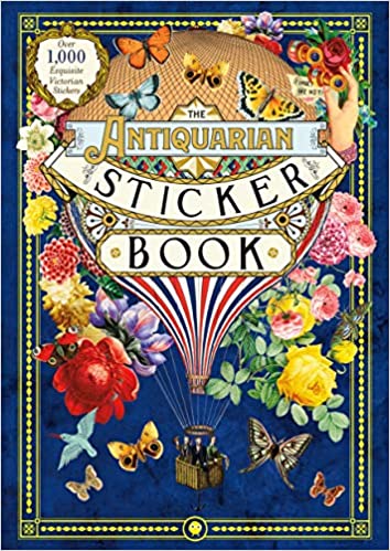 The Antiquarian Sticker Book: Over 1,000 Exquisite Victorian Stickers (The Antiquarian Sticker Book Series)