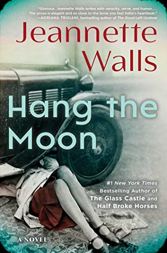 Hang the Moon: A Novel