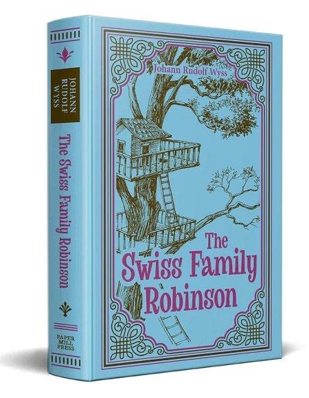 The Swiss Family Robinson (Paper Mill Press Classics)